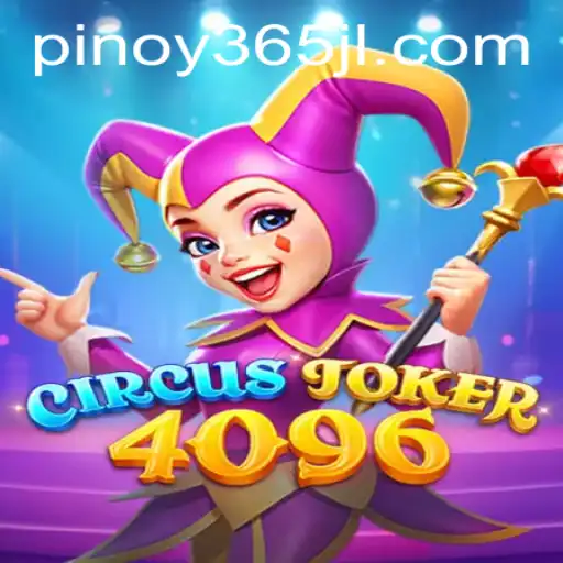 Discover CircusJoker4096: A Thrilling Virtual Adventure Inspired by Pinoy365