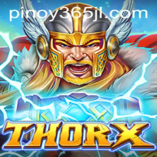 Exploring the World of ThorX: A Pinoy365 Experience